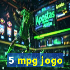 5 mpg jogo